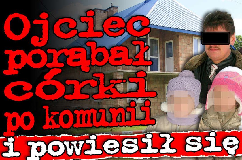 ojciec porąbał córki