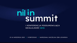 NIL IN SUMMIT: Forum Naczelnej Izby Lekarskiej dla innowacji w medycynie