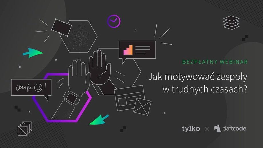 Jak motywować zespoły w trudnych czasach? Webinar dla liderów