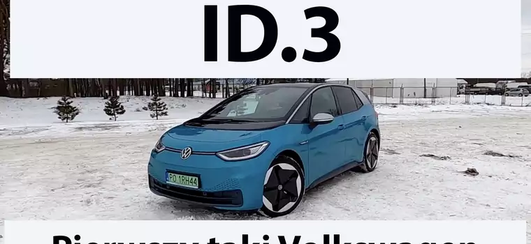 ID.3 - pierwszy taki Volkswagen. Ale nie mój pierwszy raz z autem elektrycznym