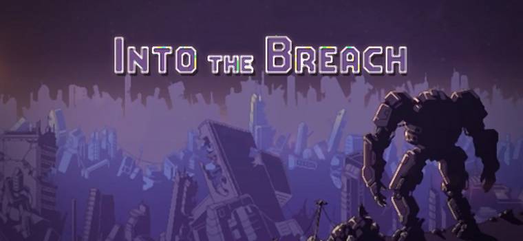 Into the Breach to nowa gra twórców FTL