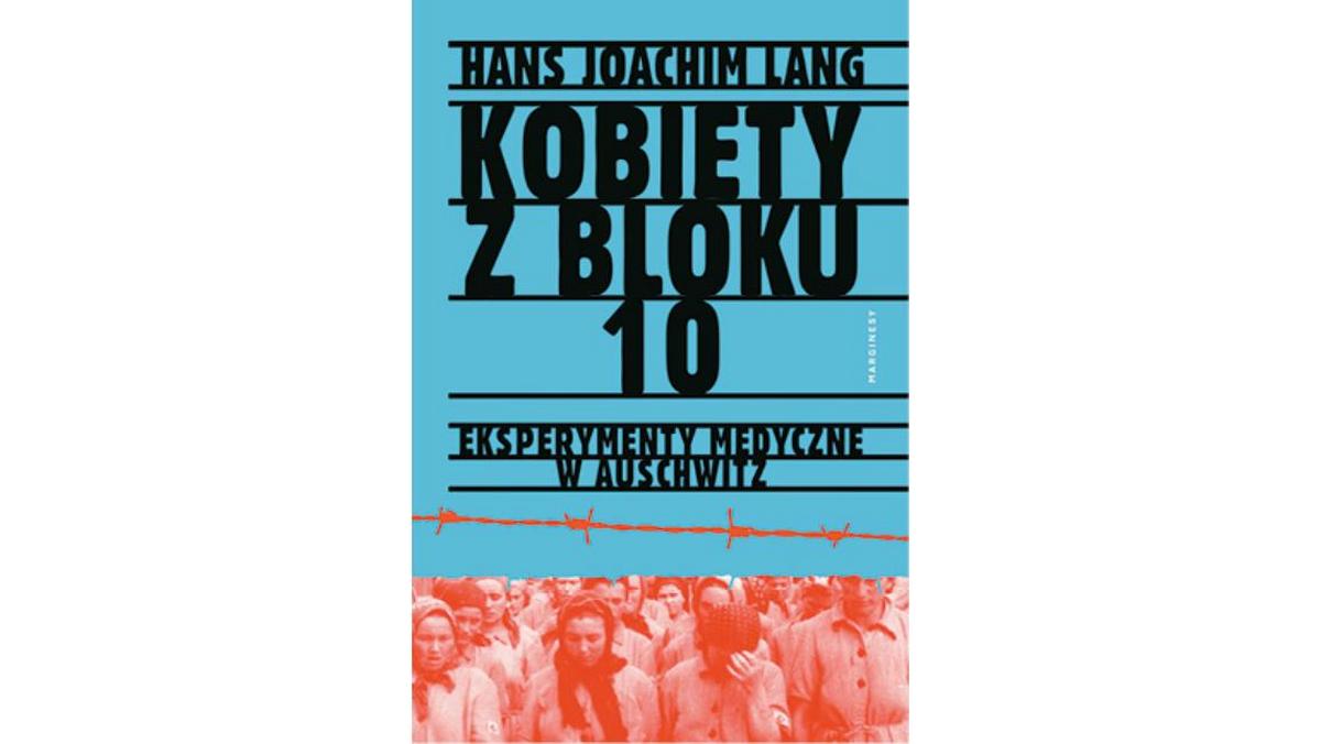 Kobiety z bloku 10, Hans Joachim Lang, książka