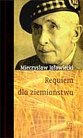 Requiem dla ziemiaństwa