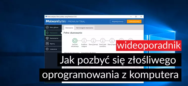 Jak pozbyć się złośliwego oprogramowania z komputera - wideoporadnik