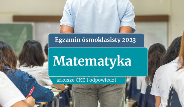 Egzamin ósmoklasisty Matematyka Arkusze i odpowiedzi