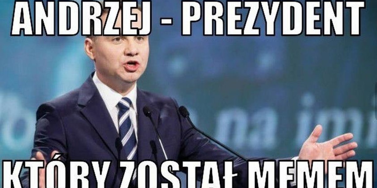 Najlepsze memy z prezydentem Dudą!