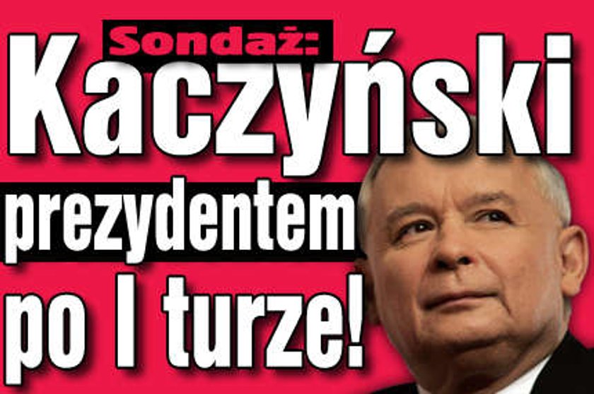 Sondaż: Kaczyński prezydentem po I turze!