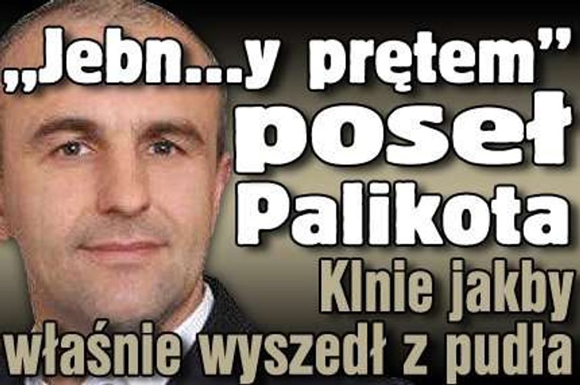 Poseł Palikota klnie jakby właśnie wyszedł z pudła