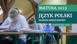 Język polski na poziomie podstawowym [ARKUSZE MATURALNE CKE]