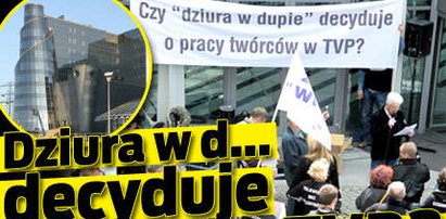 Dziura w d... decyduje o pracy w TVP?