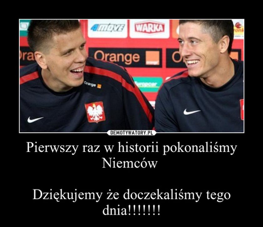 Szok! Wygraliśmy z mistrzami świata! Memy po meczu Polska - Niemcy 2:0!