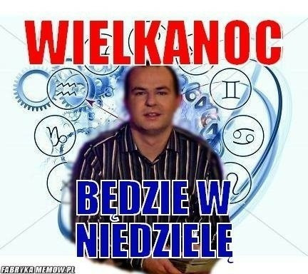 Wielkanoc na wesoło. Zabawne memy