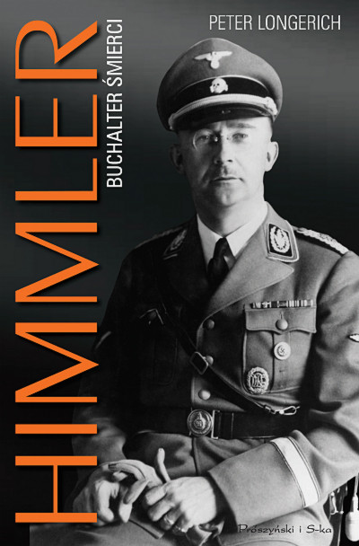 Peter Longerich, "Himmler. Buchalter śmierci"