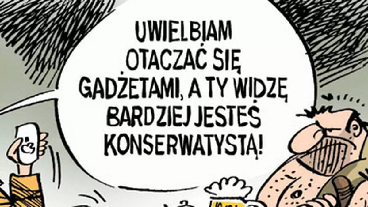 Typ faceta myśliwego-zdobywcy zanika. Na jego miejsce wkracza wypielęgnowany gadżeciarz...