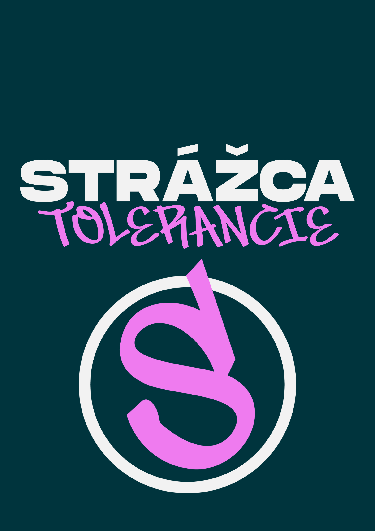 Strážca tolerancie.