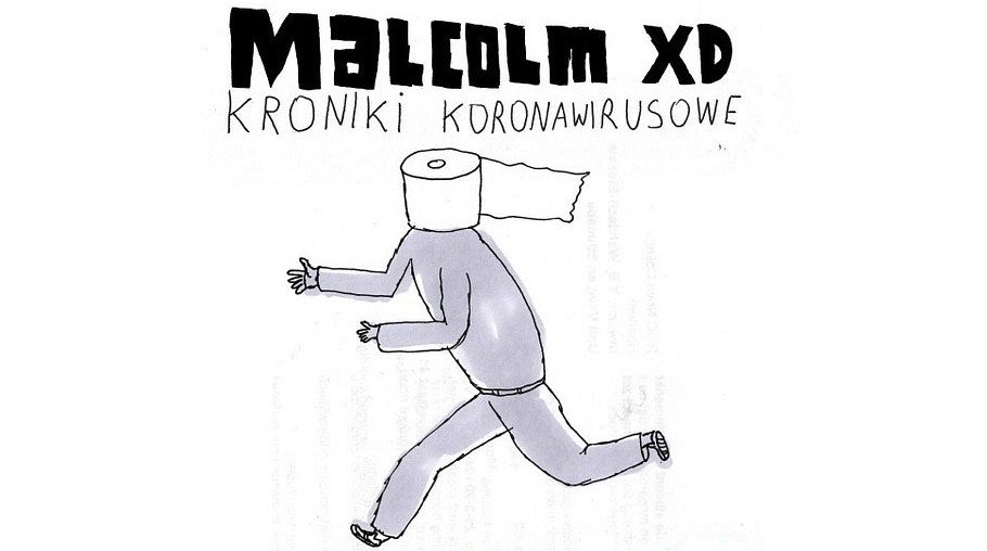 Malcolm XD wydaje "Kroniki koronawirusowe"