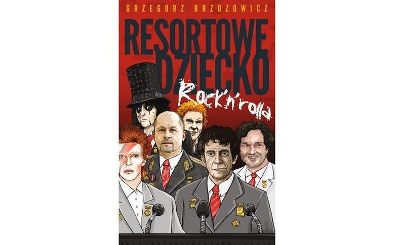 okładka książki Grzegorza Brzozowicza "Resortowe dziecko rock'n'rolla"
