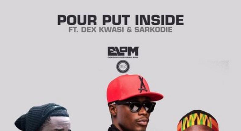 E.L - Pour Put Inside feat. Dex Kwasi & Sarkodie