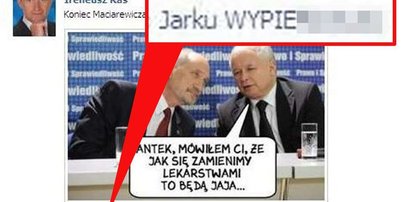 Poseł PO używa sobie "Jarku wypier..."