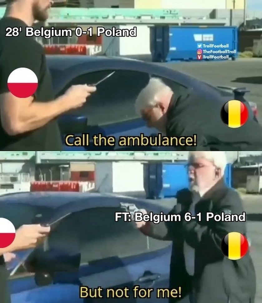 Memy po meczu Belgia - Polska 1:6