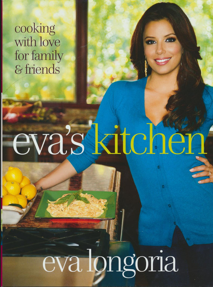 Eva Longoria na okładce "Eva's Kitchen: Cooking with Love for Family and Friends"