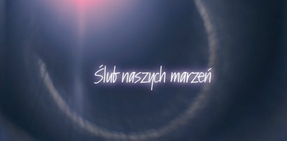 Od jutra na Fakt24.pl nowy program "Ślub naszych marzeń!"