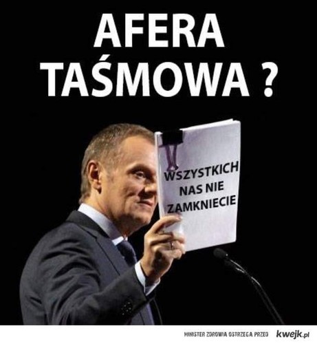 afera taśmowa - mem