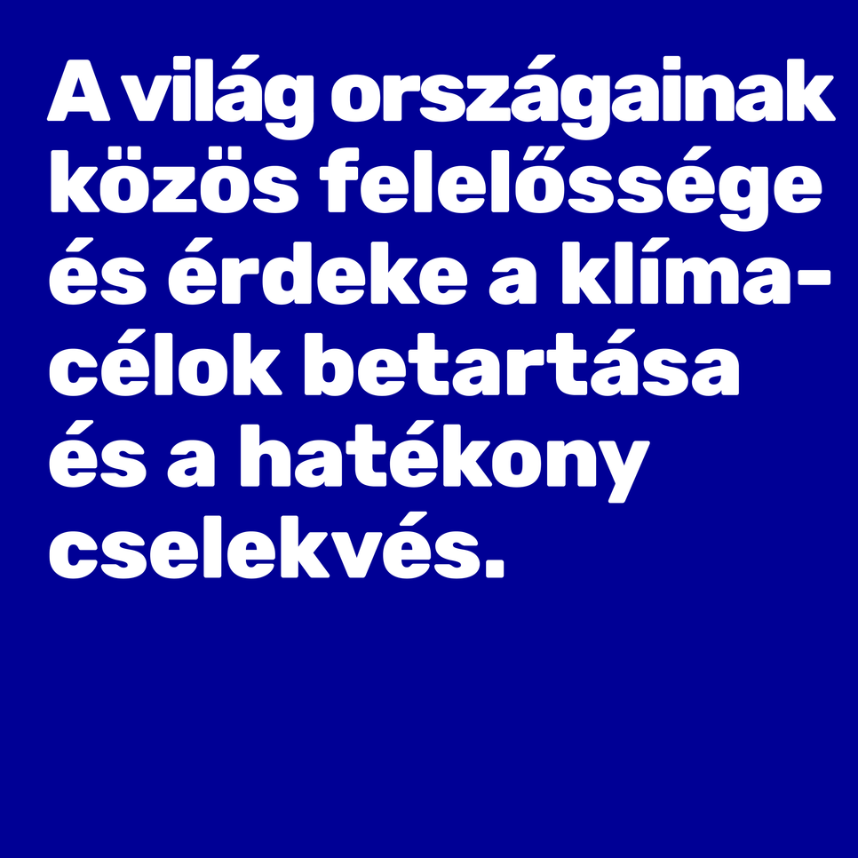 Az ENSZ klímacsúcs témája: Mit tehetünk a klímaváltozás ellen?