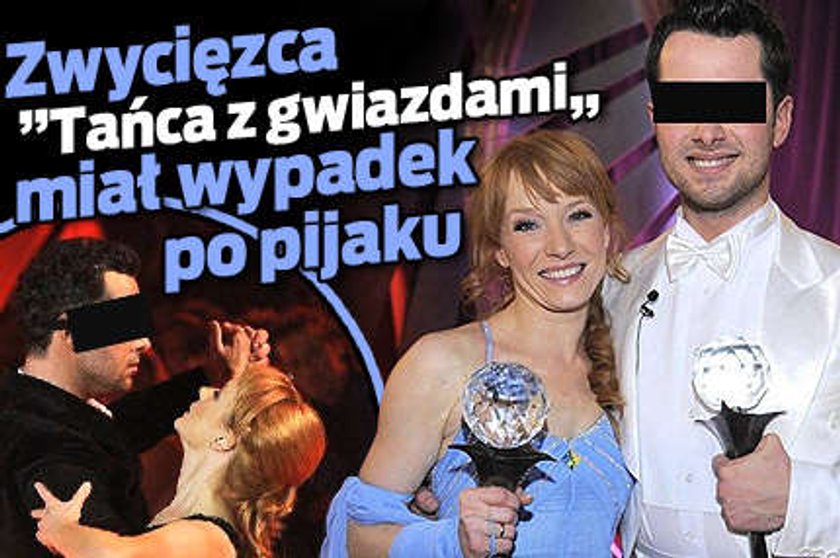 Zwycięzca "Tańca z gwiazdami" miał wypadek po pijaku