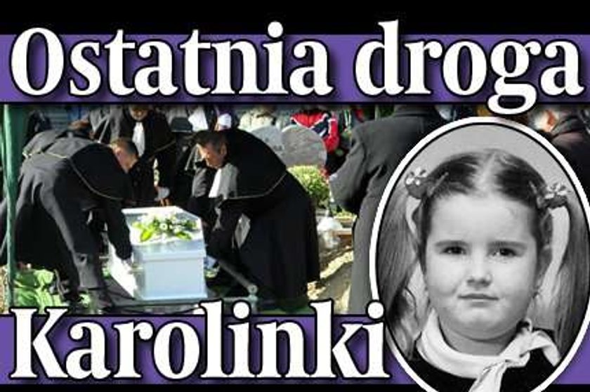 Ostatnia droga Karolinki