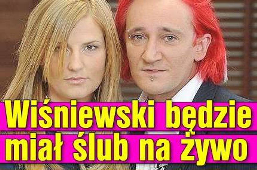 Wiśniewski będzie miał ślub na żywo