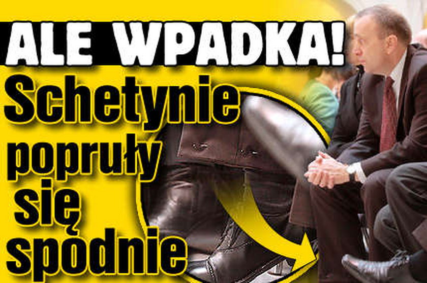 Schetynie popruły się spodnie! ZOBACZ