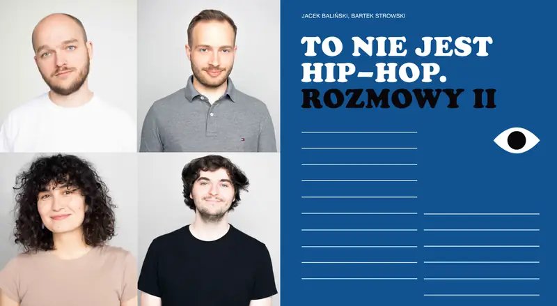 Tak prezentuje się kwartet odpowiedzialny za książkę &quot;To nie jest hip-hop. Rozmowy II&quot;