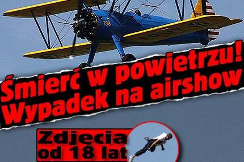 Śmierć w powietrzu. Wypadek na airshow. Zdjęcia od 18 lat