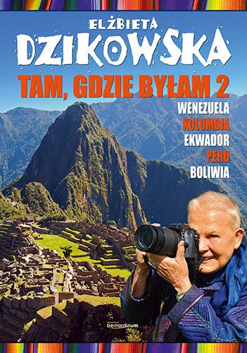 okładka książki Elżbiety Dzikowskiej "Tam, gdzie byłam"