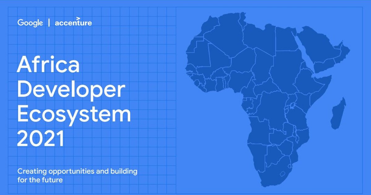 Demand for African developers at an all-time high: Google "Africa Developer Ecosystem Report 2021" - Vimarsana News