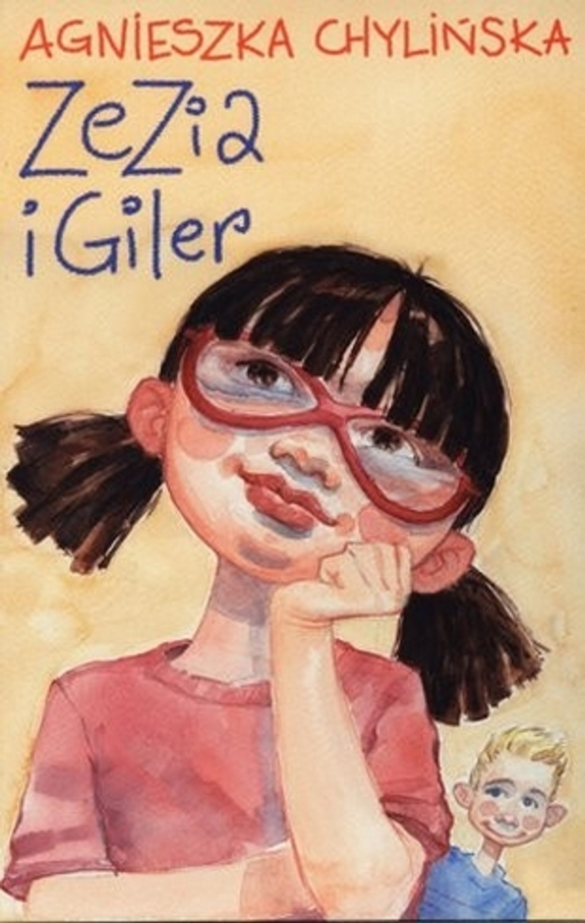 "Zezia i Giler" Agnieszka Chylińska