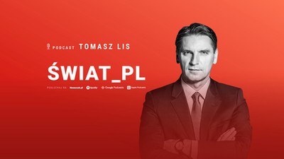 Tomasz Lis. Podcast Świat_pl