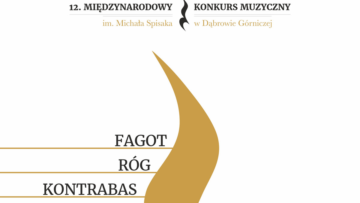 12. Międzynarodowy Konkurs Muzyczny im. Michała Spisaka ropocznie się w Dąbrowie Górniczej w piątek, 14 września. Co roku konkurs odbywa się w innych specjalnościach instrumentalnych, w tym roku są to fagot, róg i kontrabas. Konkurs skierowany jest do muzyków wszystkich narodowości, którzy nie ukończyli 30. roku życia.