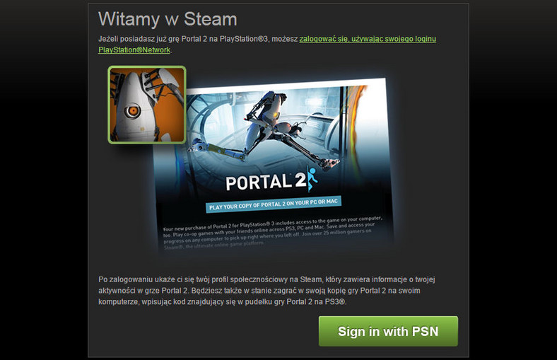 Portal 2 to jak dotąd jedyna dostępna na PS3 gra współdziałająca ze Steamem, oferująca wieloosobową, wspólną grę na pececie i konsoli