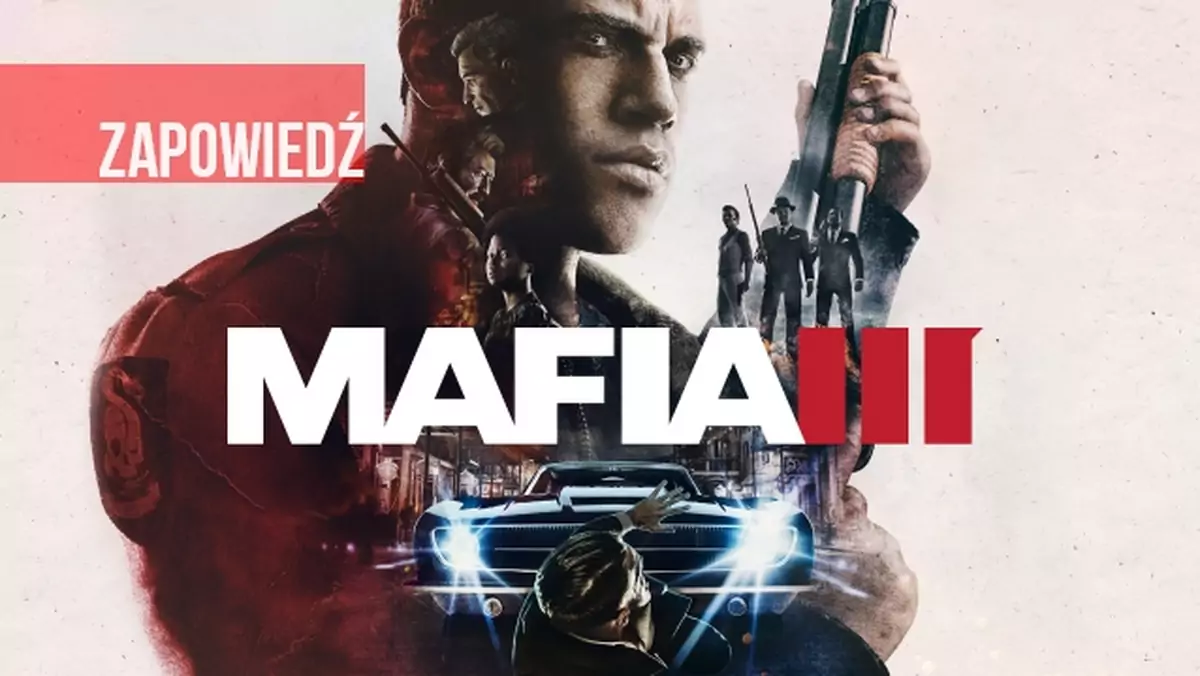 Gamescom 2016: Mafia 3 - widzieliśmy w akcji najbardziej oczekiwaną gangsterską grę roku