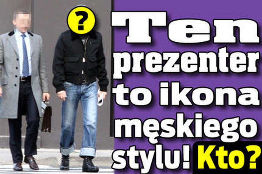 Ten prezenter to ikona męskiego stylu! Kto?