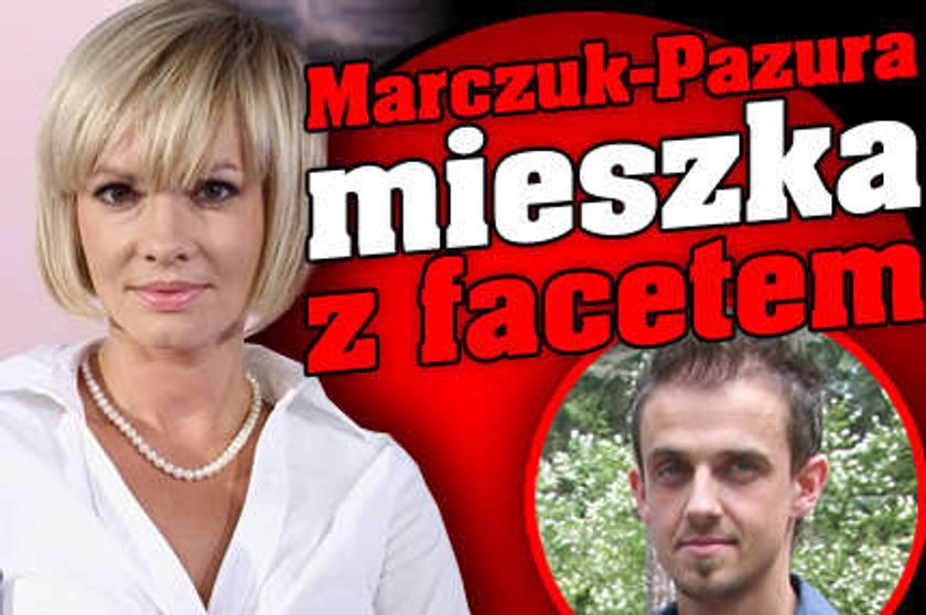 Marczuk-Pazura mieszka z facetem