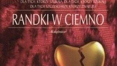 Randki w ciemno. Fragment książki