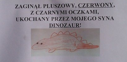 „Zaginął dinozaur" - to ogłoszenie podbija sieć i chwyta za serce