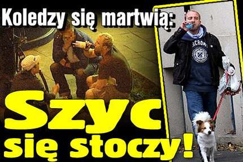 Koledzy się martwią, że Szyc się stoczy?