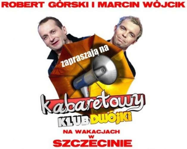 Kabaretowy klub Dwójki na wakacjach