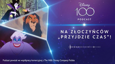 Disney100: Na złoczyńców "Przyjdzie czas"!