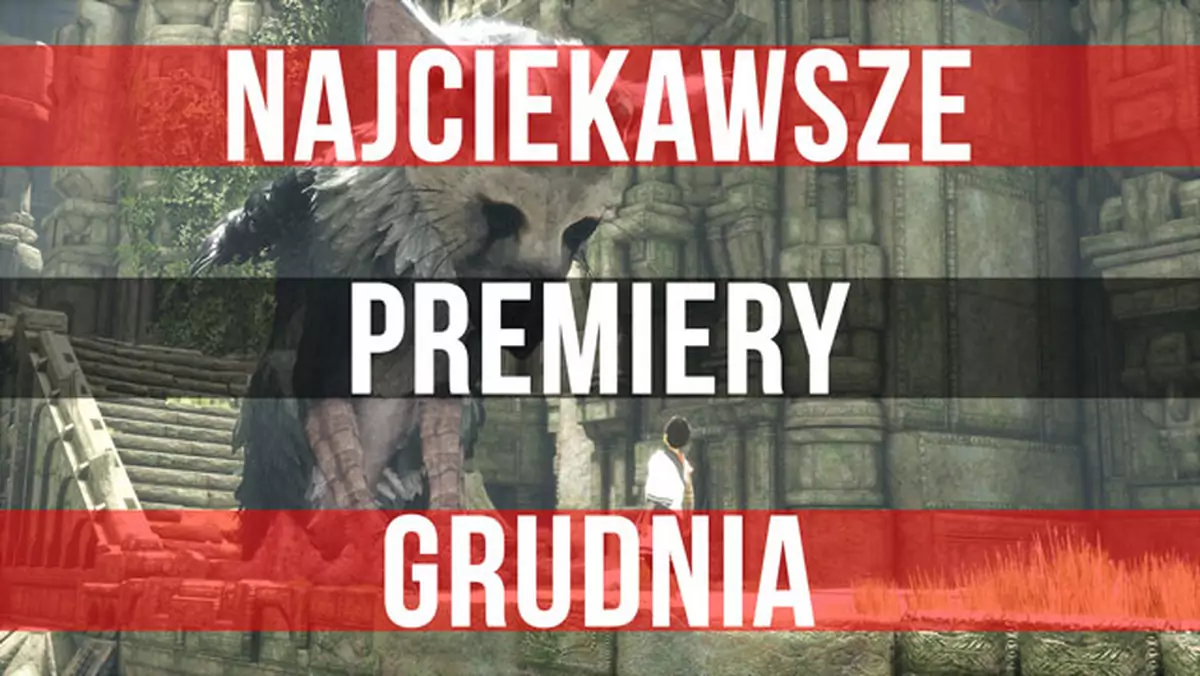 Najciekawsze premiery gier - grudzień 2016