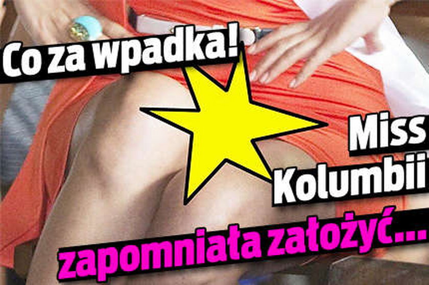 Co za wpadka! Miss Kolumbii zapomniała założyć...